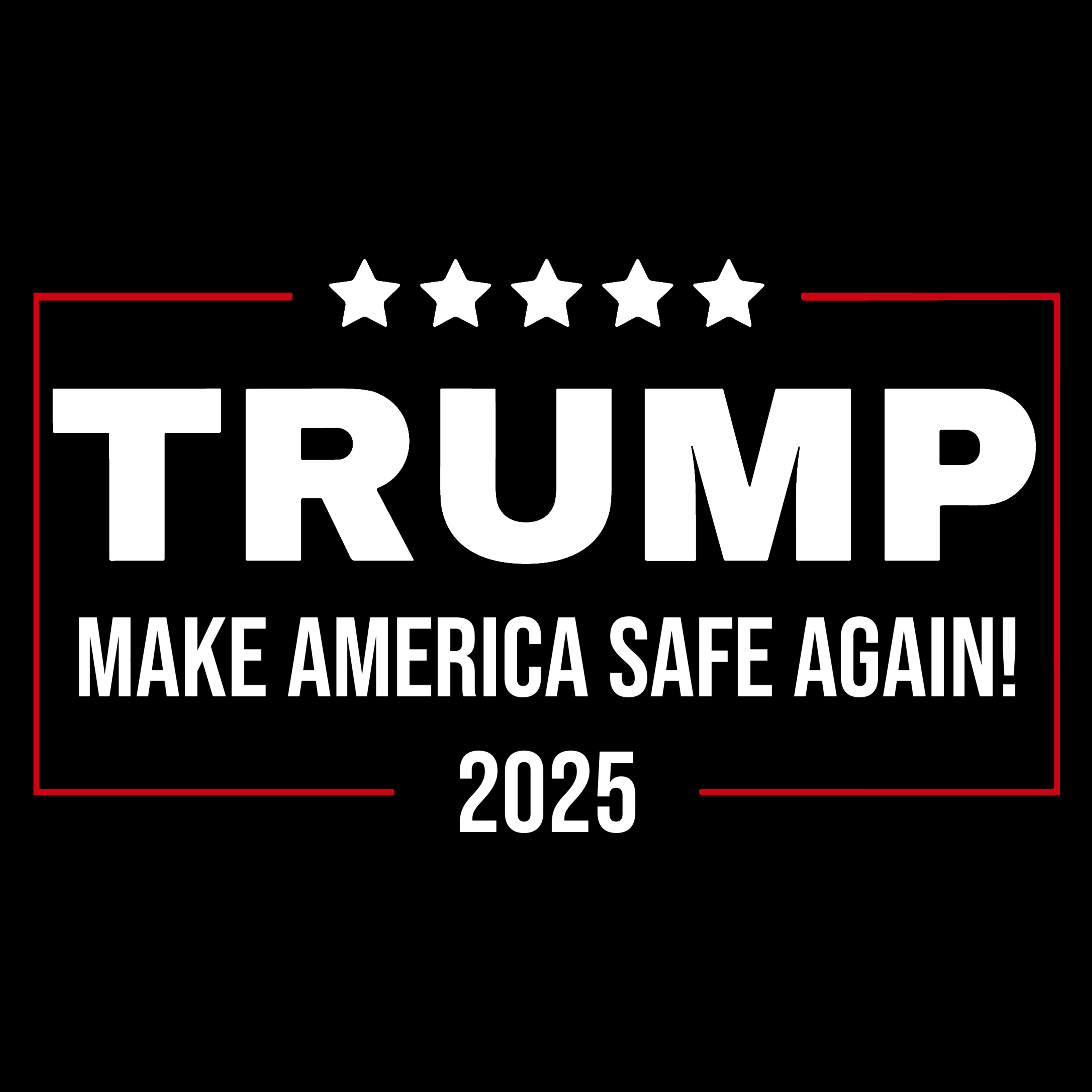 Make America Safe Again 2025 (Black)